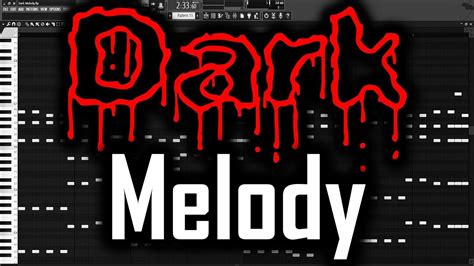 How do you make a dark melody?