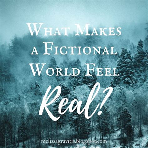 How do you make a fictional world feel real?