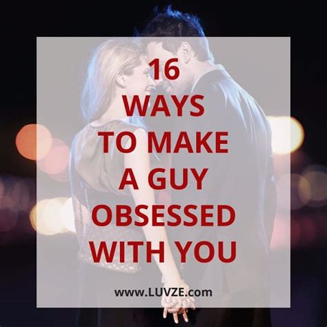 How do you make a guy obsessed without talking?