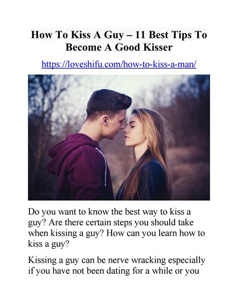 How do you make a guy want to kiss you badly?