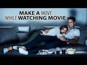 How do you make a move on a girl while watching a movie?