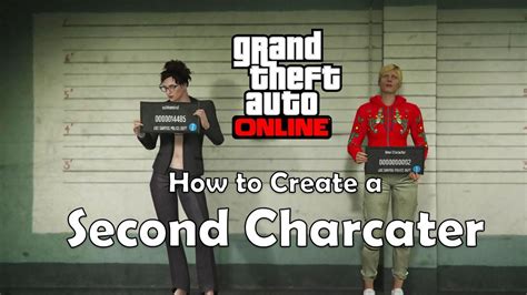 How do you make a second character on GTA Online?