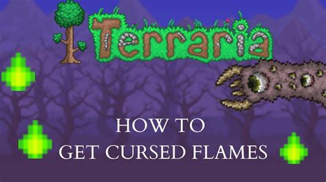 How do you make cursed flames in Terraria?