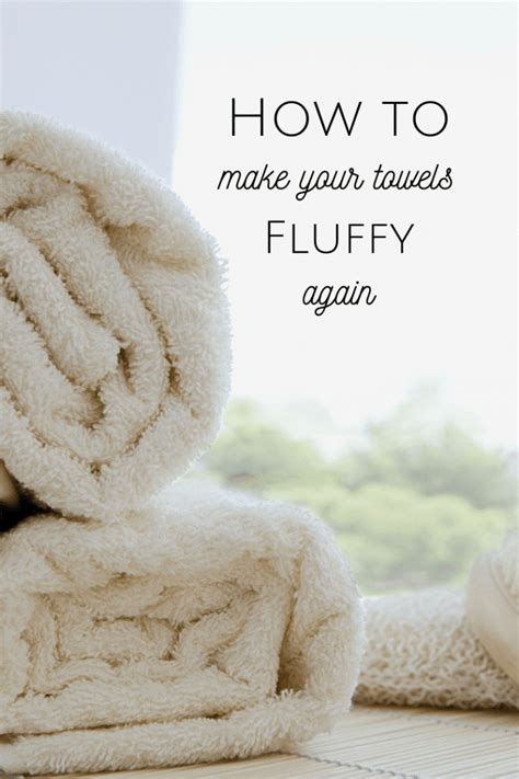 How do you make old towels fluffy again?