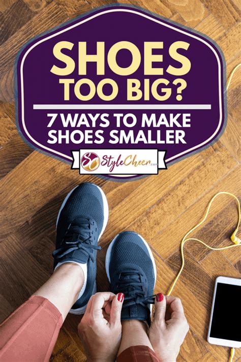 How do you make slightly big shoes fit?
