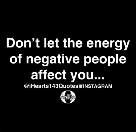 How do you not let people's negative energy affect you?