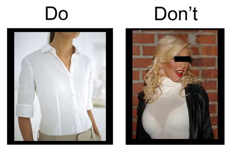 How do you not see your bra under a white shirt?