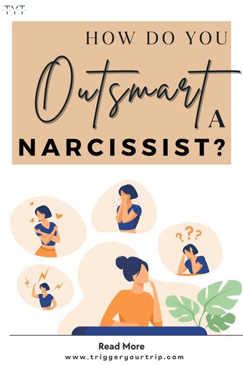 How do you outsmart a narcissist?