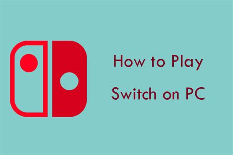 How do you play Switch on PC?