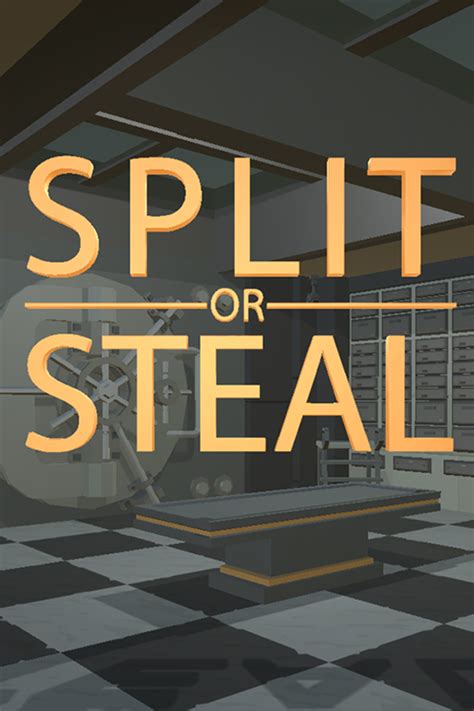 How do you play split or steal?