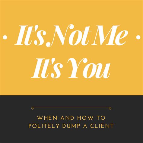 How do you politely dump someone?
