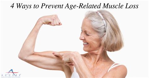 How do you prevent muscle loss in old age?