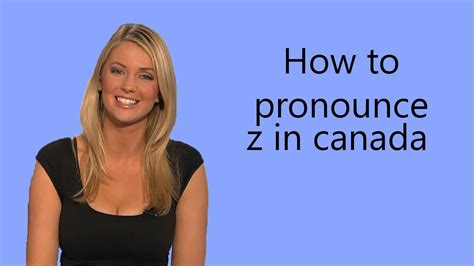 How do you pronounce Canadian Z?