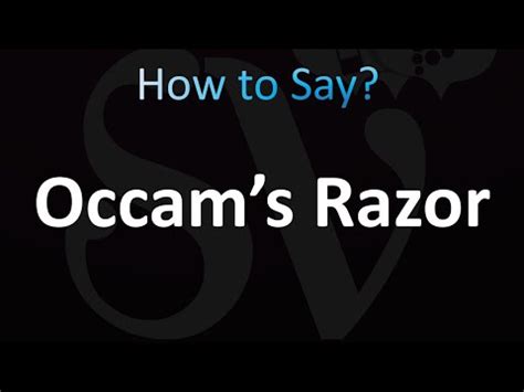 How do you pronounce Occam's razor?