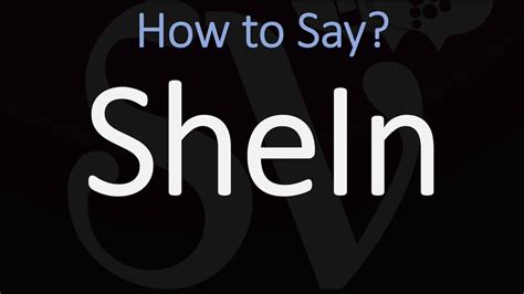 How do you pronounce Shein?