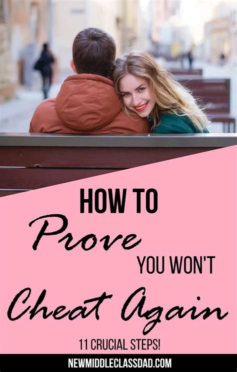 How do you prove to someone you won't cheat again?