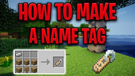 How do you put a name tag on yourself in Minecraft?