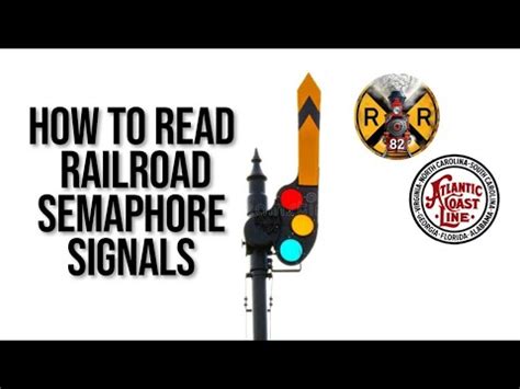 How do you read railroad semaphore signals?