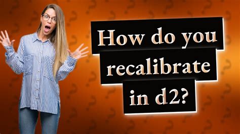 How do you recalibrate?