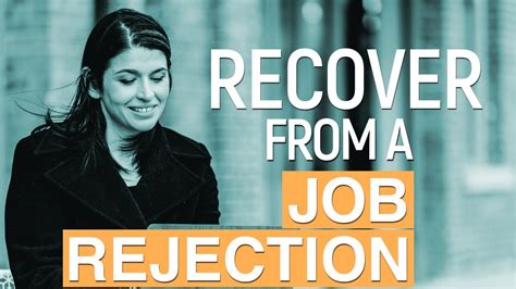 How do you recover from rejection at work?