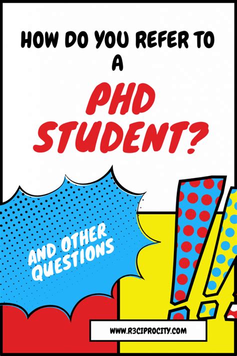 How do you refer to a PhD student?