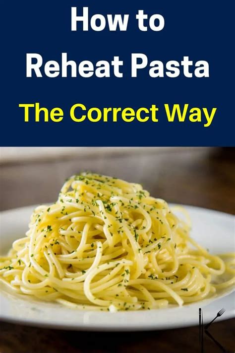 How do you reheat pasta later?