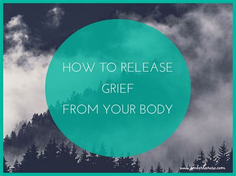 How do you release grief from your body?