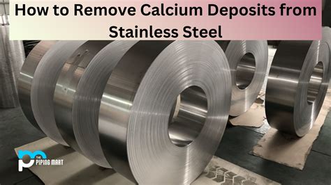 How do you remove calcium deposits from stainless steel?