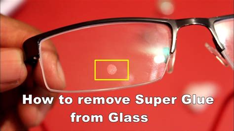 How do you remove crazy glue from glasses?