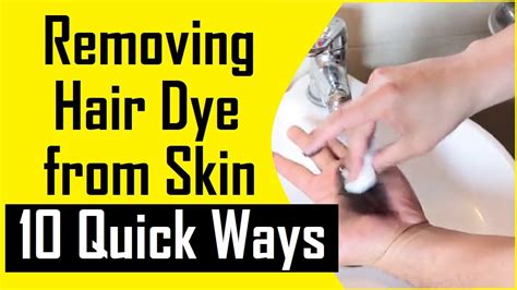 How do you remove dye from skin easily?