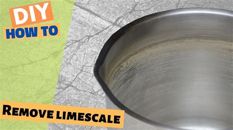 How do you remove limescale without chemicals?