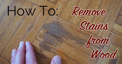 How do you remove stains from wood?