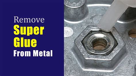 How do you remove strong glue from metal?