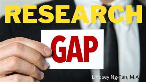 How do you research a gap?