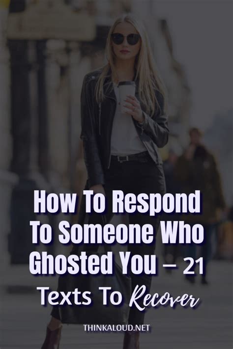 How do you respond after being ghosted for a week?