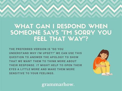 How do you respond instead of I'm sorry?