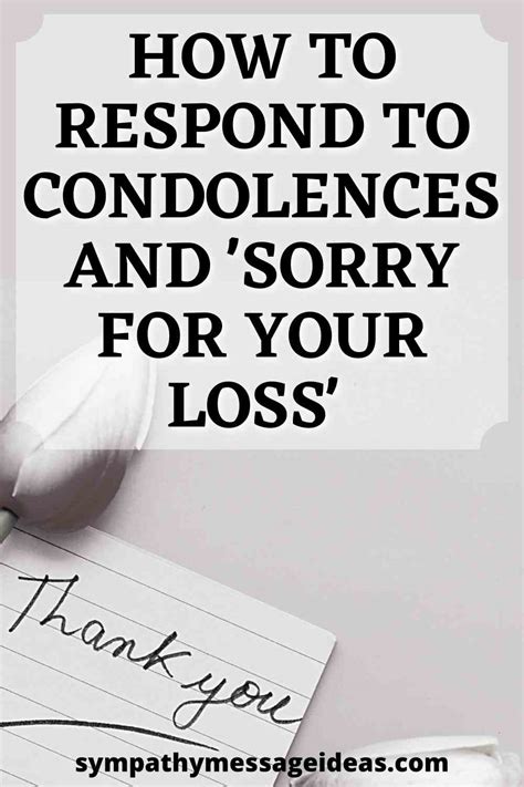 How do you respond to a sorry condolence message?