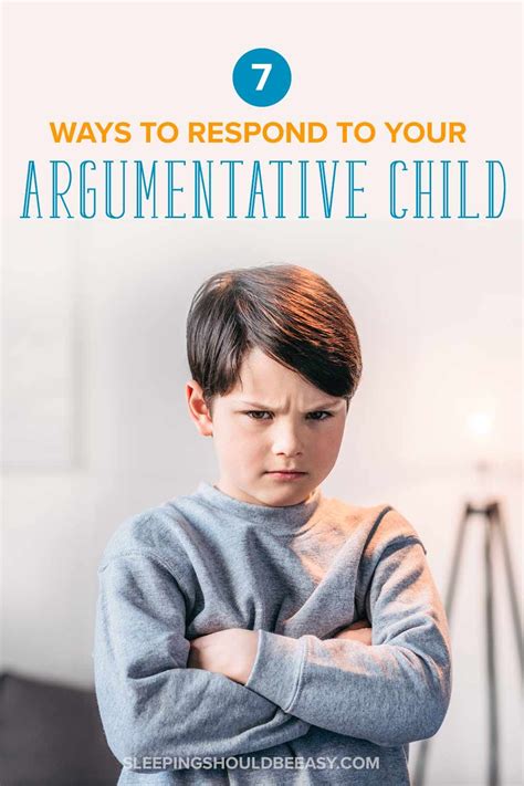 How do you respond to an argumentative child?