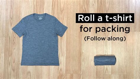 How do you roll t shirts for packing?