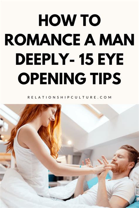 How do you romance a guy deeply?