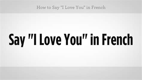 How do you say I love you in French slang?