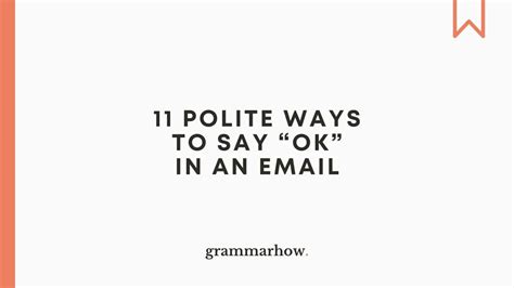 How do you say OK in polite way?