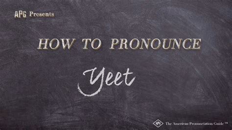How do you say YEET in English?