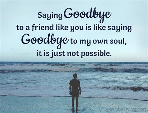 How do you say emotional goodbye to someone you love?