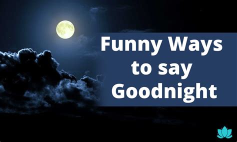 How do you say goodnight without sounding weird?