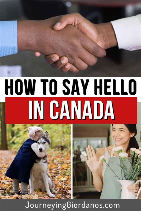 How do you say hi in Canada?
