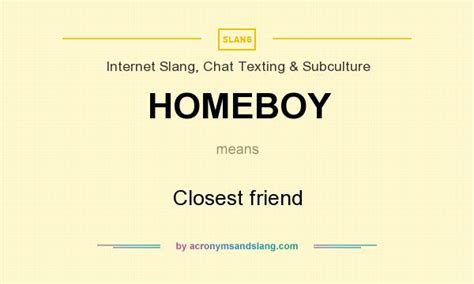 How do you say homeboy in slang?