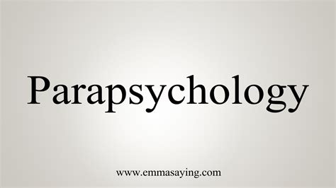 How do you say parapsychologist?