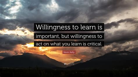 How do you say you have a willingness to learn?