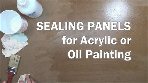 How do you seal acrylic paint on surfaces?